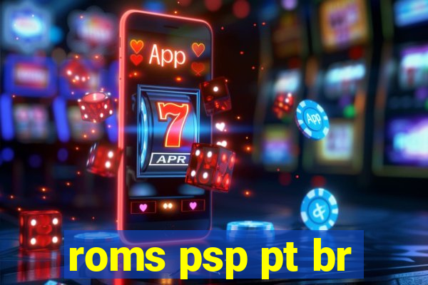 roms psp pt br