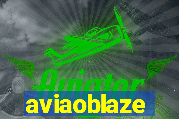 aviaoblaze