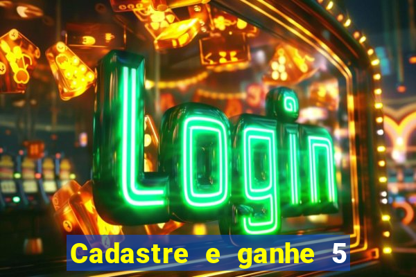Cadastre e ganhe 5 reais para apostar