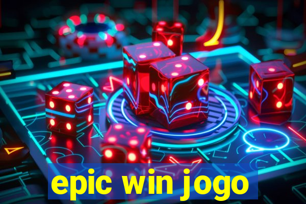 epic win jogo