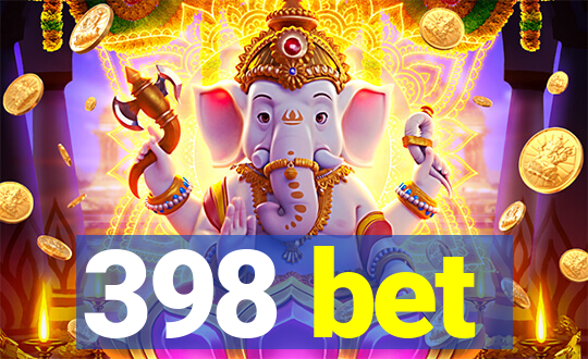 398 bet