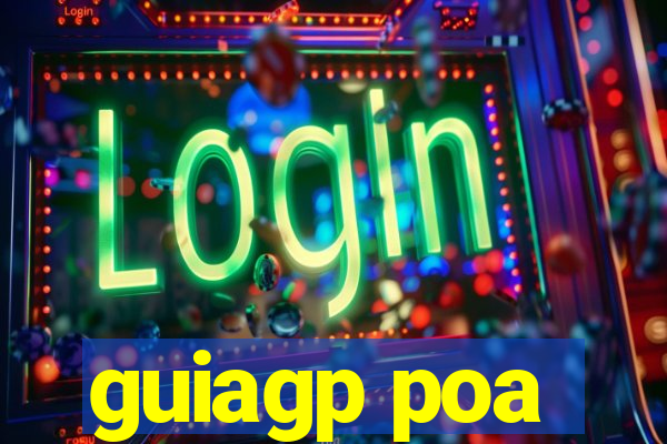 guiagp poa