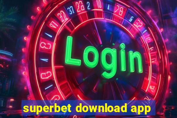 superbet download app
