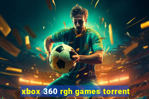 xbox 360 rgh games torrent