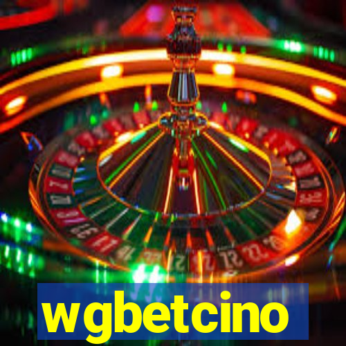 wgbetcino