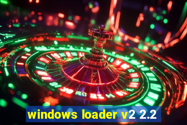 windows loader v2 2.2