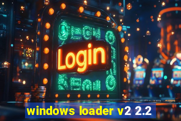 windows loader v2 2.2