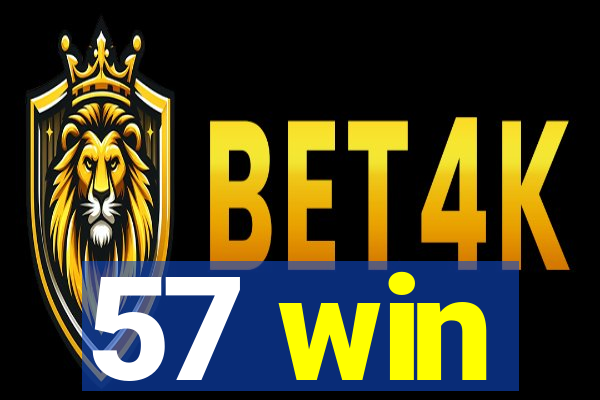 57 win