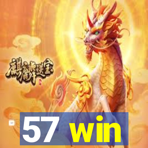 57 win