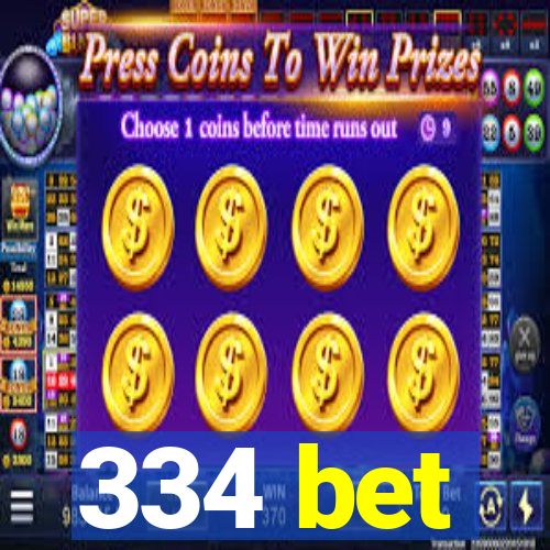 334 bet