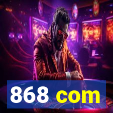 868 com