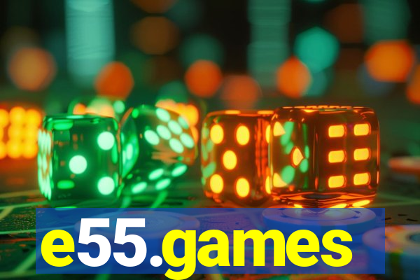e55.games