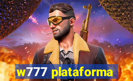 w777 plataforma