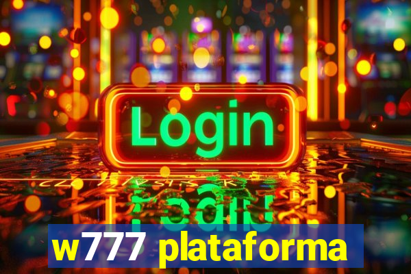 w777 plataforma
