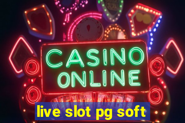 live slot pg soft