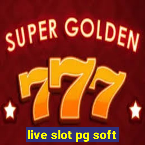 live slot pg soft