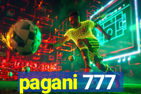 pagani 777
