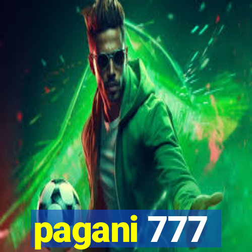 pagani 777