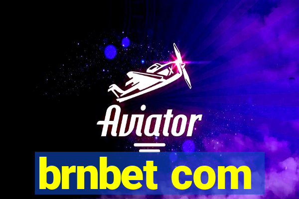 brnbet com