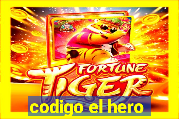 codigo el hero