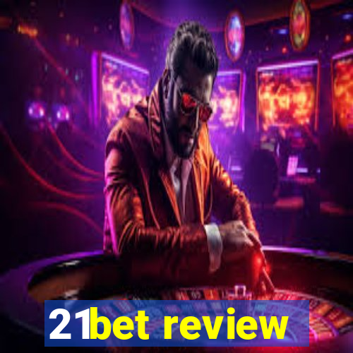 21bet review