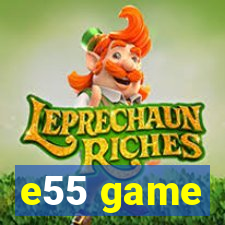 e55 game