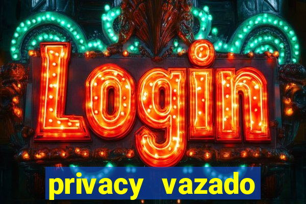privacy vazado belle belinha