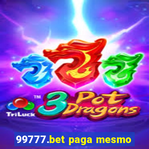 99777.bet paga mesmo