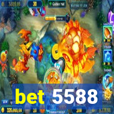 bet 5588