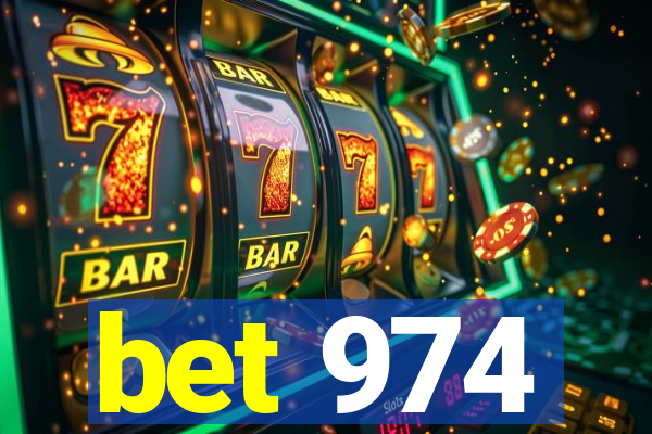 bet 974