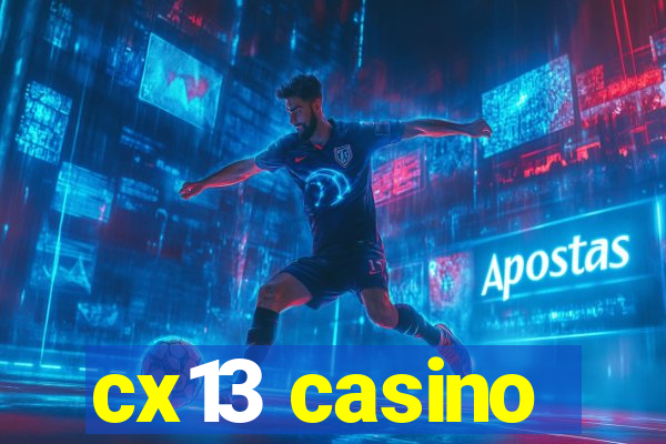 cx13 casino