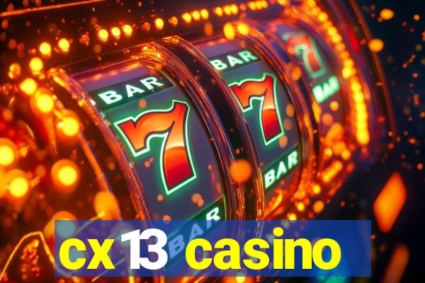 cx13 casino
