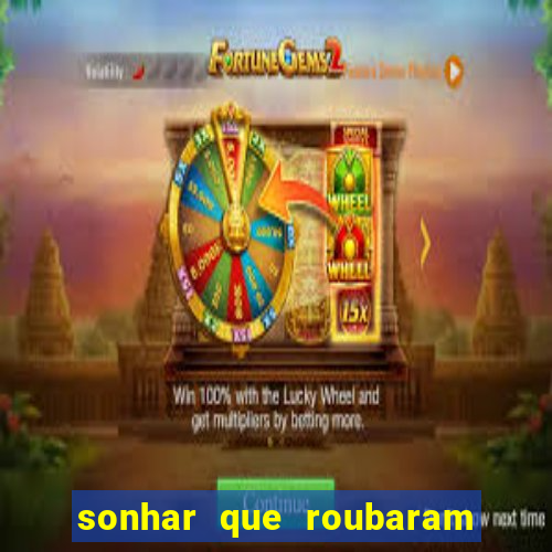 sonhar que roubaram minha moto jogo do bicho