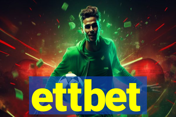 ettbet