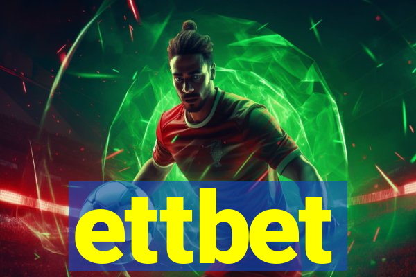 ettbet