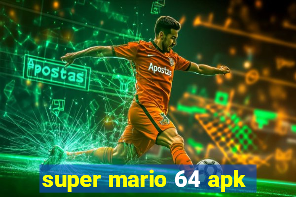 super mario 64 apk