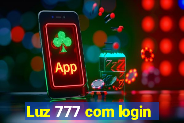 Luz 777 com login