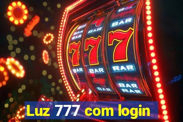 Luz 777 com login