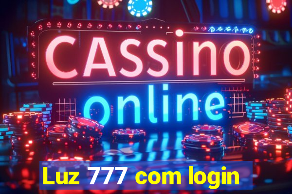 Luz 777 com login