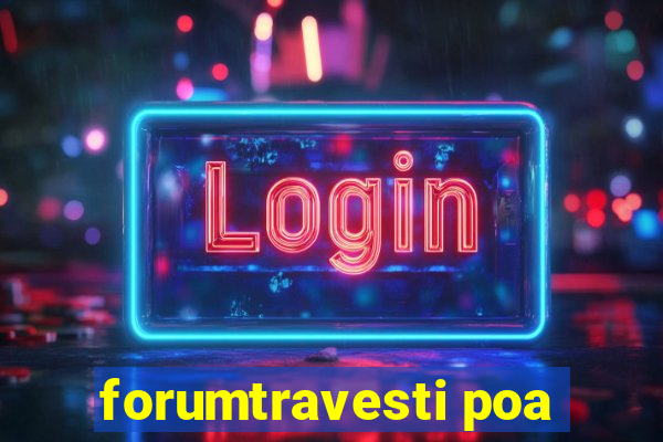 forumtravesti poa