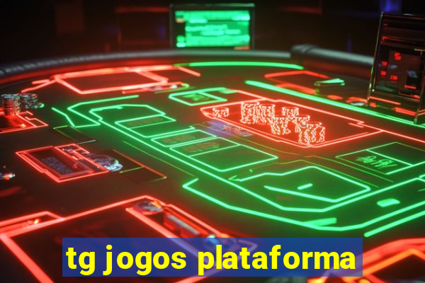 tg jogos plataforma