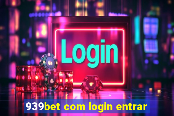 939bet com login entrar