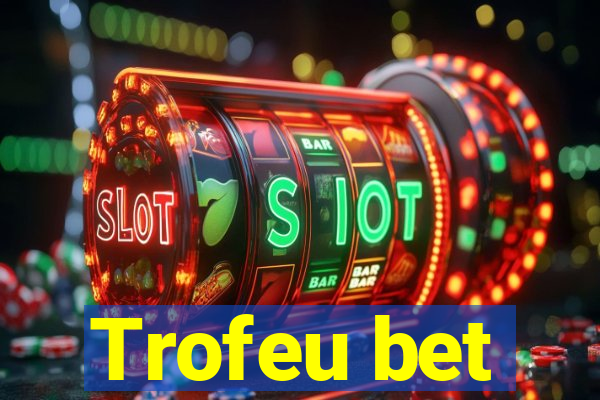 Trofeu bet