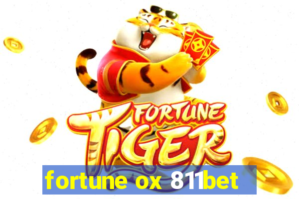 fortune ox 811bet