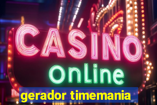 gerador timemania