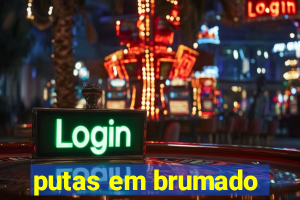 putas em brumado