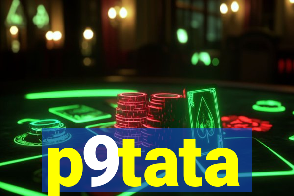 p9tata