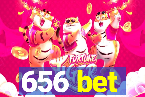 656 bet