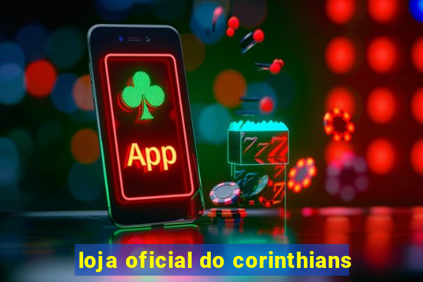 loja oficial do corinthians