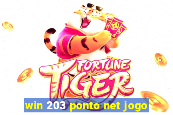 win 203 ponto net jogo